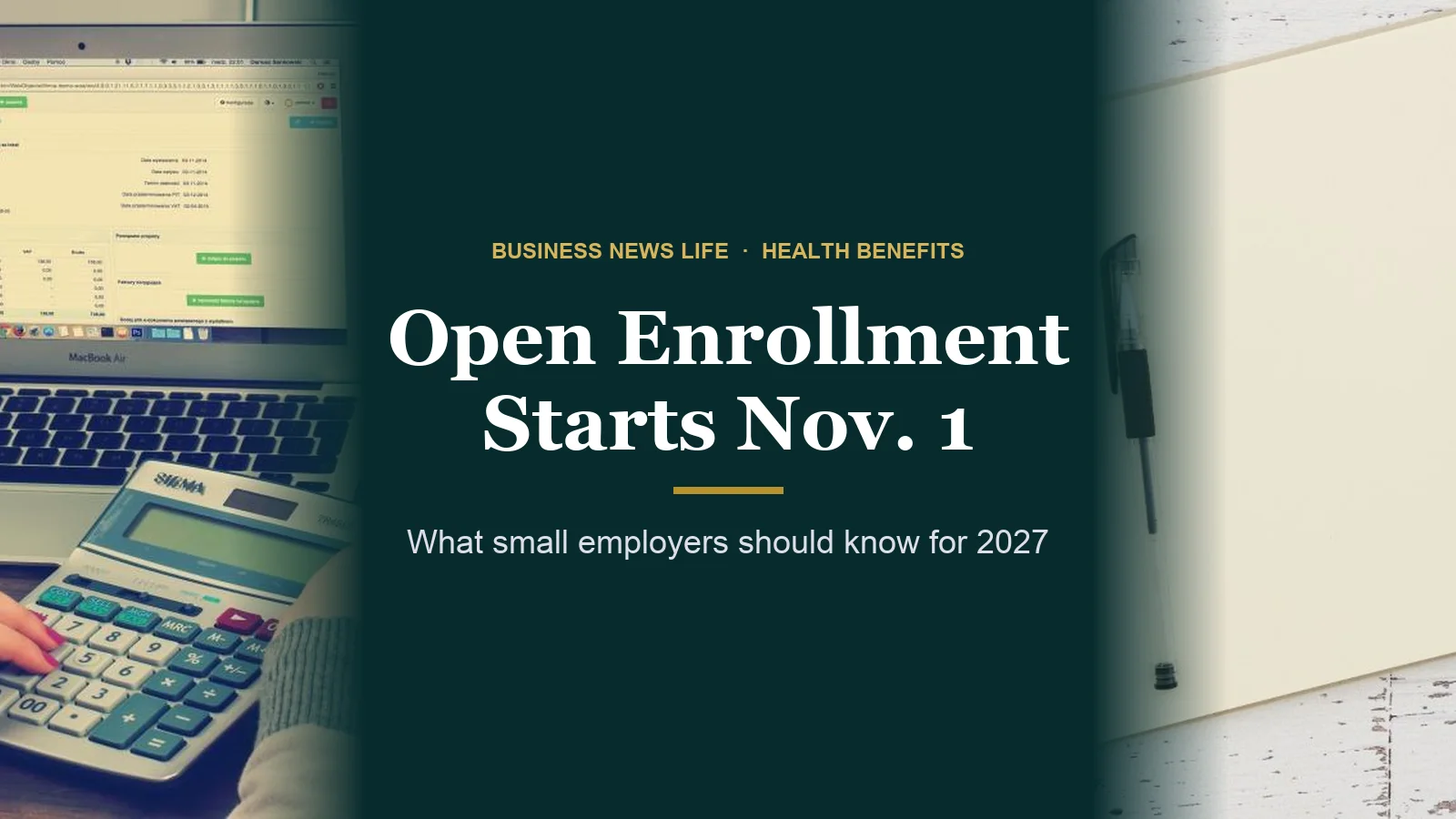 Open Enrollment Starts Nov. 1: What Small Employers Need to Know